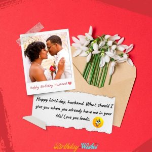 funny and sweet birthday wishes for husband