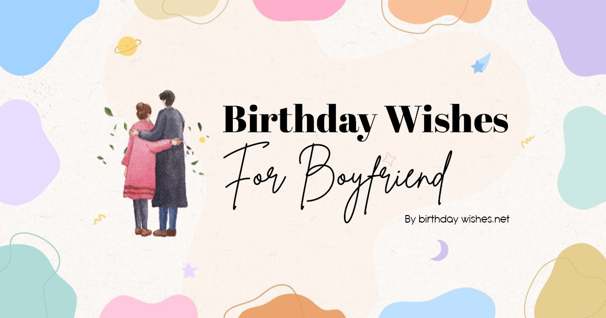 Birthday Wishes for Boyfriend - Romantic and Heart Touching