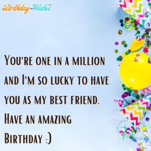 you're one in a million - birthday wishes
