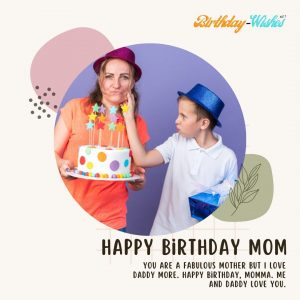 humorous birthday quote for mom from son