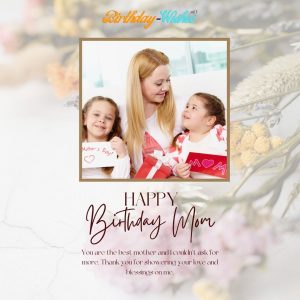 A lovely birthday wish for mother from her daughters 