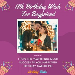 18th birthday wish for boyfriend from her girlfriend