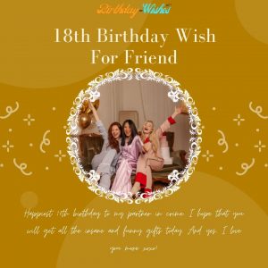 18th birthday wish for a friend 