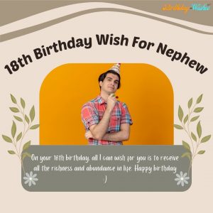 Birthday wish for 18-year-old nephew
