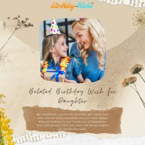 Belated Birthday Wish for Daughter from mother