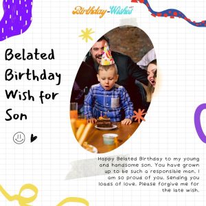Belated Birthday Wish for Son from his family