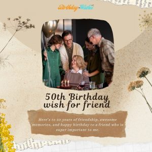 50th birthday wish for a lovely friend