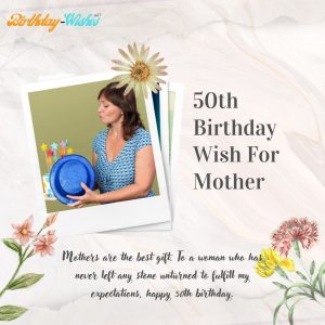 50th happy birthday wish for mother