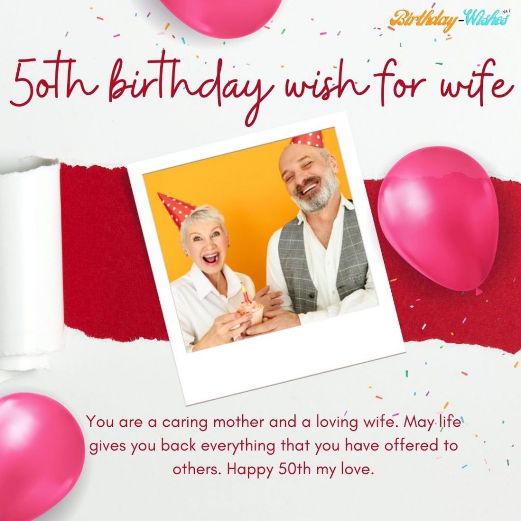 50th Funny & Heartfelt Birthday Wishes For Loved Ones