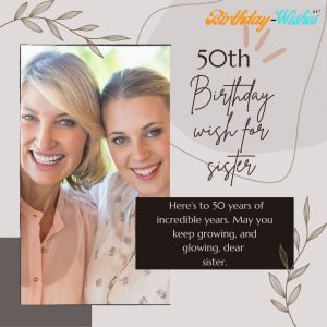 Birthday wish for sister's 50th birthday