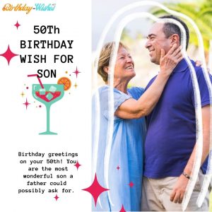 50th birthday wish for son