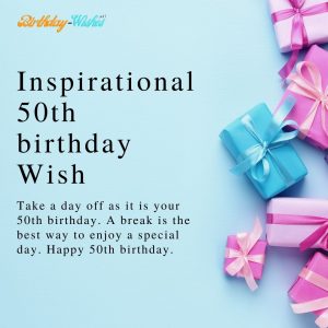 50th inspirational birthday message