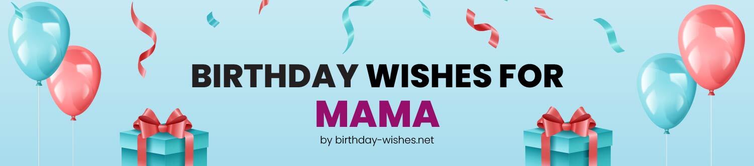 Birthday Wishes for Mama 