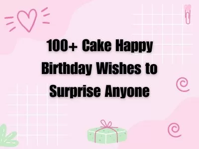Cake Happy Birthday Wishes