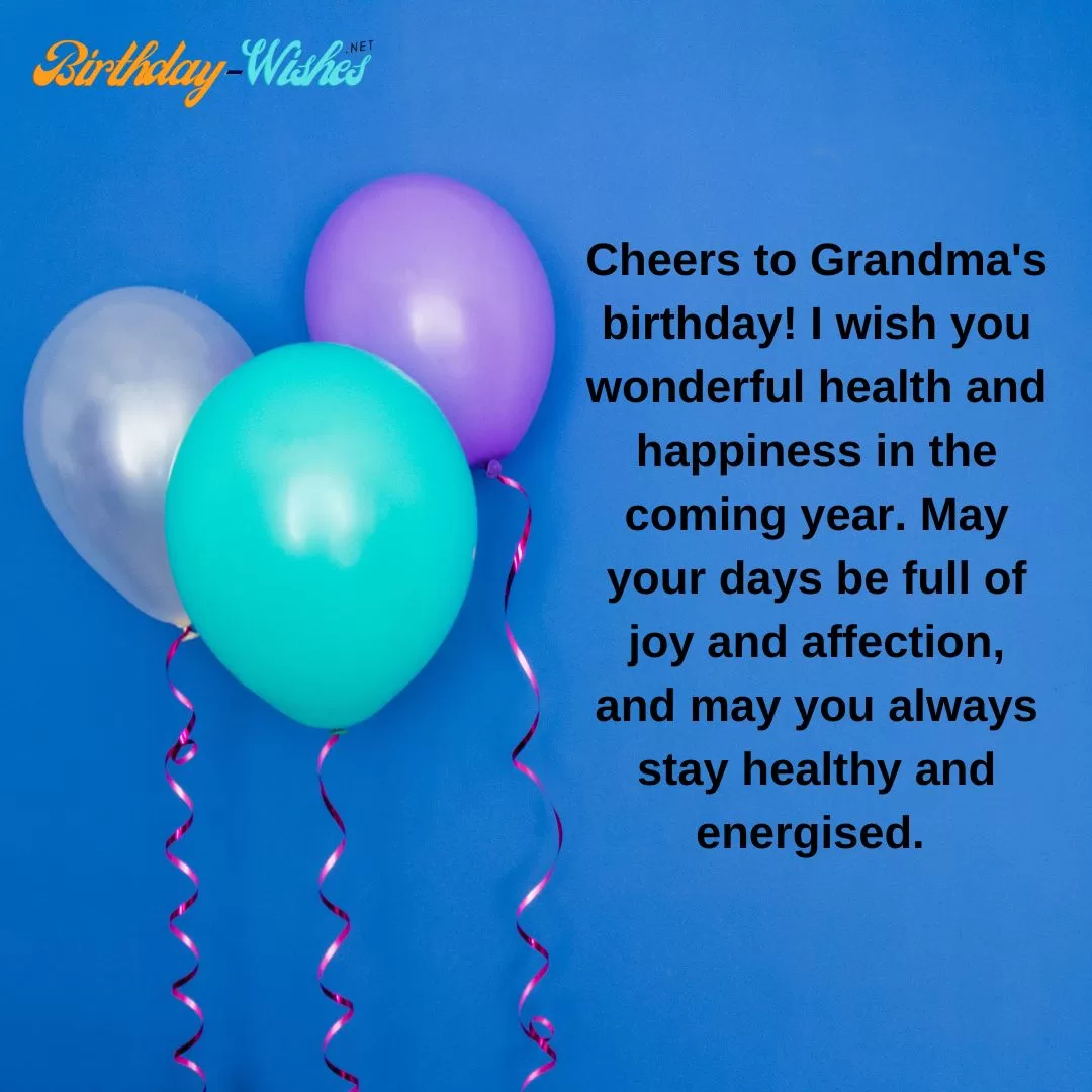 Birthday Wishes for your GrandMa on Health