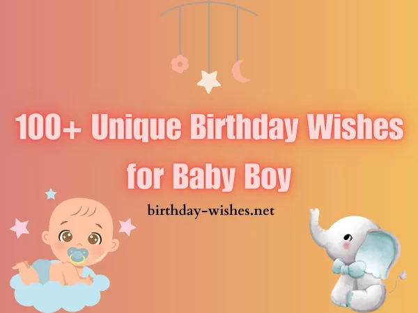 100+ Unique Birthday Wishes for Baby Boy 2