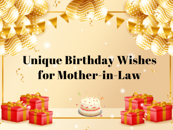 Unique Birthday Wishes for Mother-in-Law