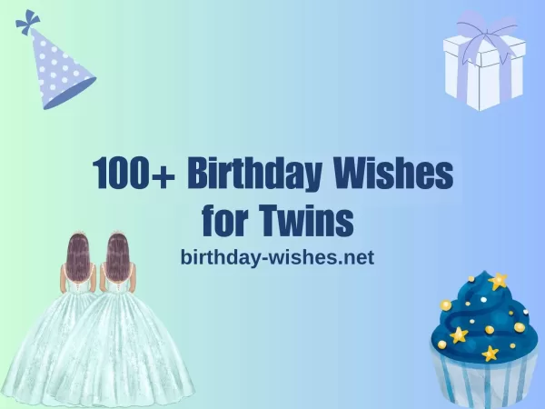 100+ Birthday Wishes for Twins (1)