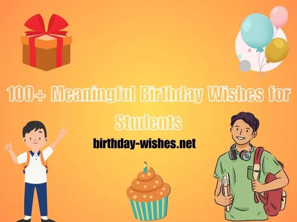 100+ Meaningful Birthday Wishes for Students (2)