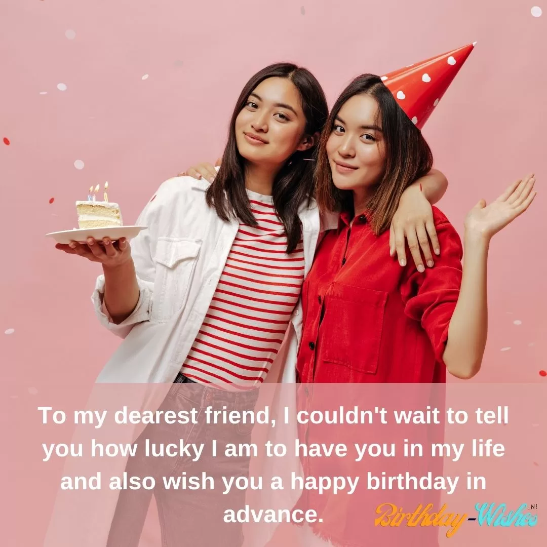 Advance Happy Birthday Wishes to Best Friend (9)
