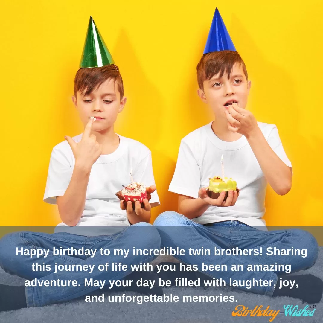 Birthday Wishes for Twin Brothers 7