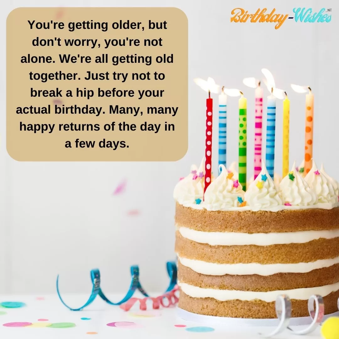 Funny Advance Birthday Messages (6)