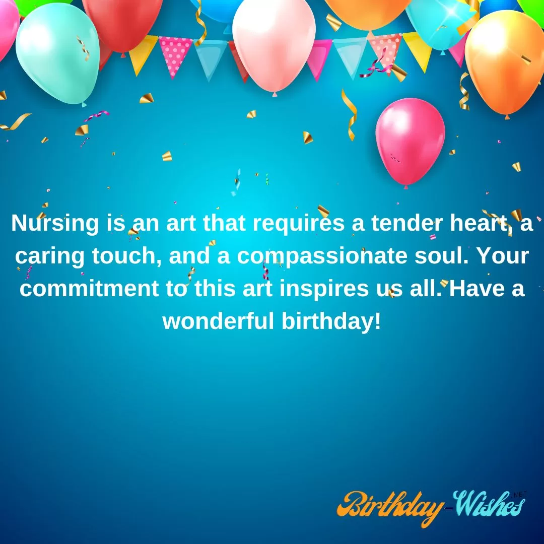 Inspiring Birthday Wishes for Nurses 20